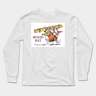 Wood butcher on the move. Long Sleeve T-Shirt